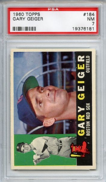 1960 Topps 184 Gary Geiger PSA NM 7