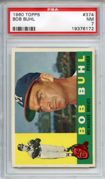 1960 Topps 374 Bob Buhl PSA NM 7