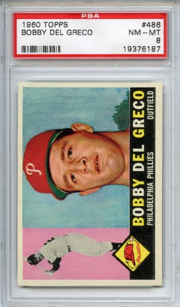 1960 Topps 486 Bobby Del Greco PSA NM-MT 8