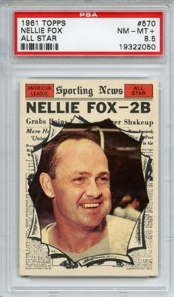 1961 Topps 570 Nellie Fox All Star PSA NM-MT+ 8.5