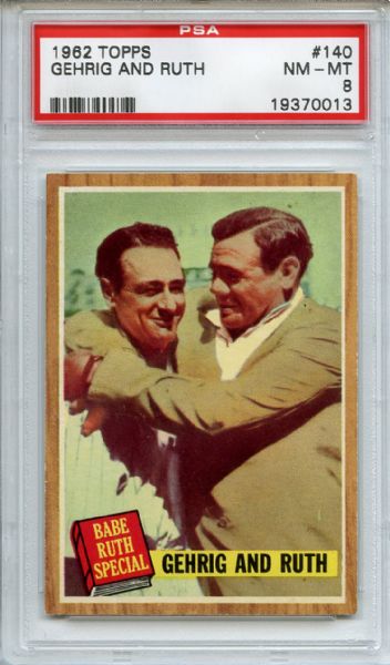 1962 Topps 140 Lou Gehrig and Babe Ruth Green Tint PSA NM-MT 8