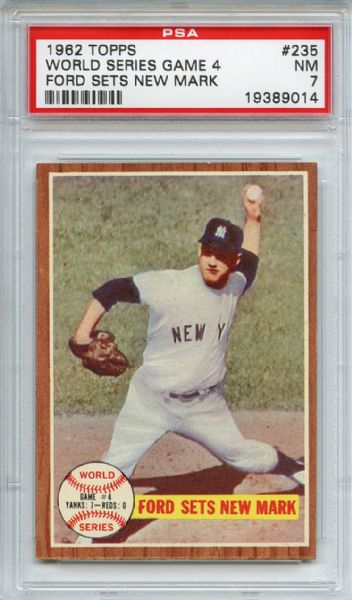 1962 Topps 235 World Series Game 4 Ford PSA NM 7