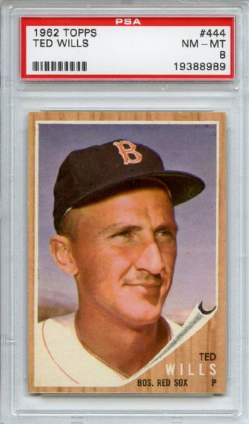 1962 Topps 444 Ted Wills PSA NM-MT 8