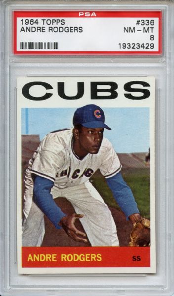 1964 Topps 336 Andre Rodgers PSA NM-MT 8