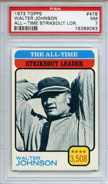 1973 Topps 478 Walter Johnson All Time Strikeout Leader PSA NM 7
