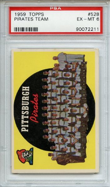 1959 Topps 528 Pittsburgh Pirates Team PSA EX-MT 6