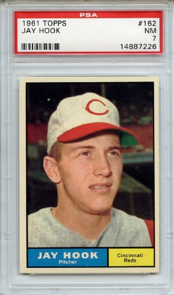 1961 Topps 162 Jay Hook PSA NM 7