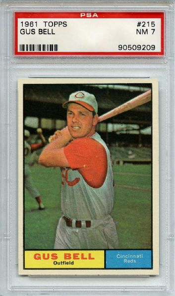 1961 Topps 215 Gus Bell PSA NM 7