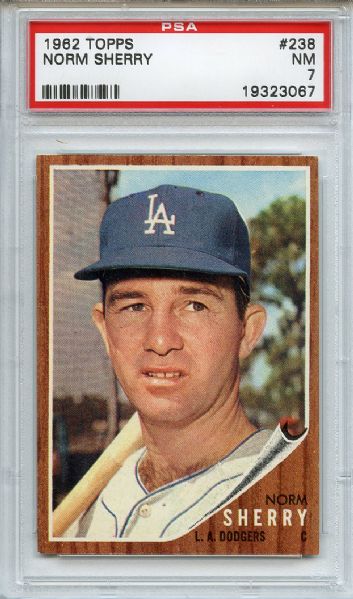 1962 Topps 238 Norm Sherry PSA NM 7