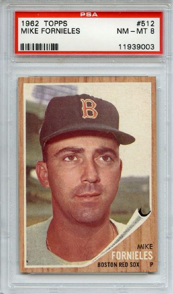 1962 Topps 512 Mike Fornieles PSA NM-MT 8