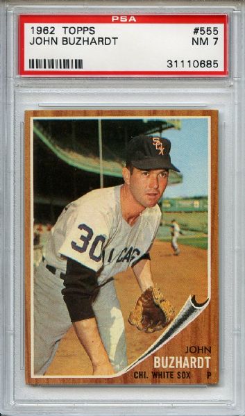 1962 Topps 555 John Buzhardt PSA NM 7