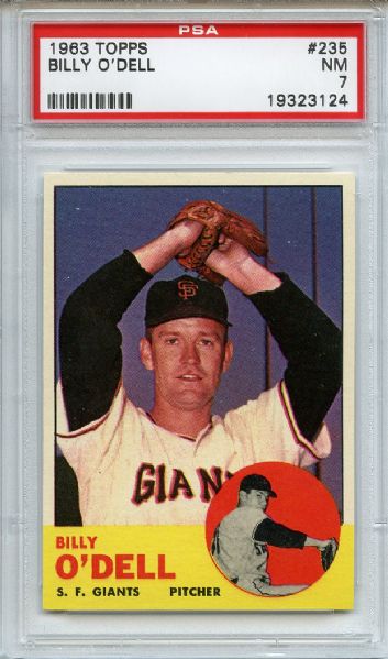 1963 Topps 235 Billy O'Dell PSA NM 7