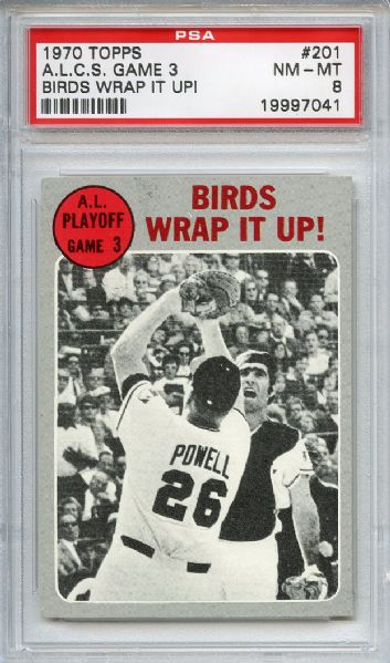 1970 Topps 201 ALCS Game 3 Birds Wrap it Up PSA NM-MT 8