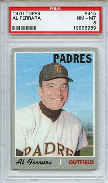 1970 Topps 345 Al Ferrara PSA NM-MT 8