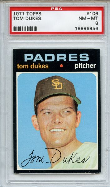 1971 Topps 106 Tom Dukes PSA NM-MT 8