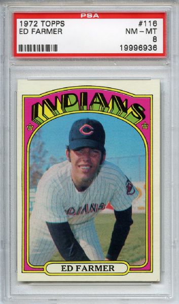 1972 Topps 116 Ed Farmer PSA NM-MT 8