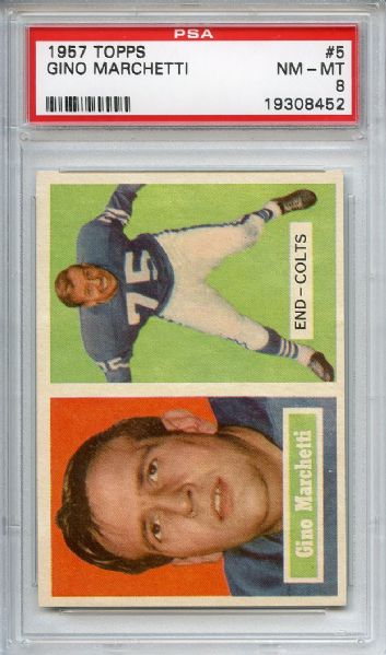 1957 Topps 5 Gino Marchetti PSA NM-MT 8