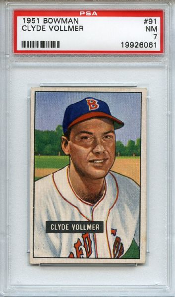 1951 Bowman 91 Clyde Vollmer PSA NM 7