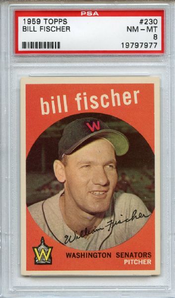 1959 Topps 230 Bill Fischer PSA NM-MT 8