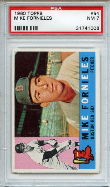 1960 Topps 54 Mike Fornieles PSA NM 7