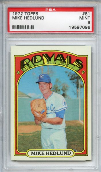 1972 Topps 81 Mike Hedlund PSA MINT 9