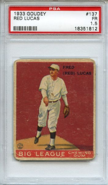 1933 Goudey 137 Red Lucas PSA FR 1.5