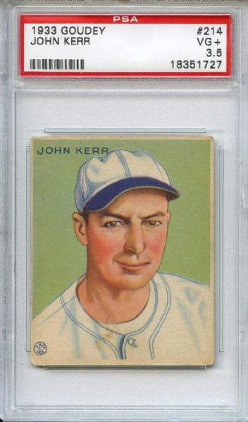 1933 Goudey 214 John Kerr PSA VG+ 3.5