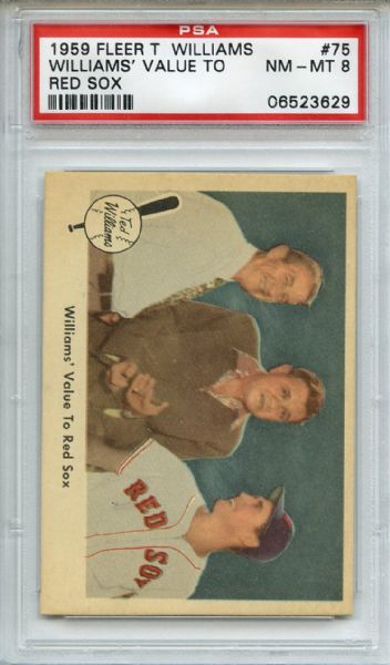 1959 Fleer 75 Ted Williams Value to the Red Sox PSA NM-MT 8