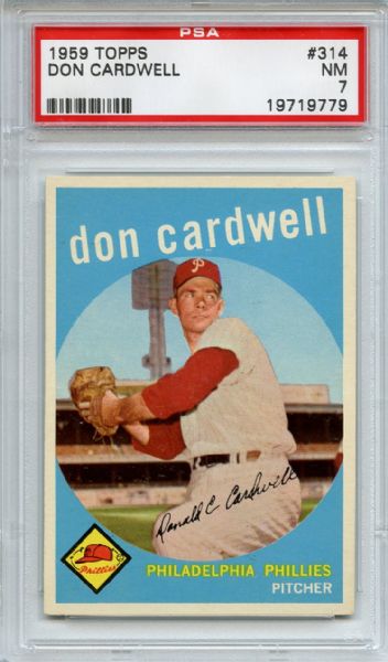 1959 Topps 314 Don Cardwell PSA NM 7