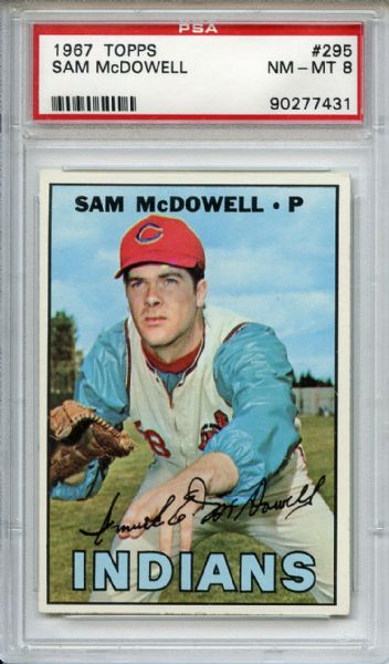 1967 Topps 295 Sam McDowell PSA NM-MT 8