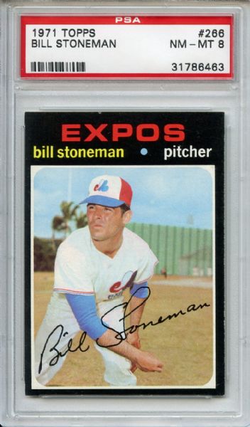 1971 Topps 266 Bill Stoneman PSA NM-MT 8