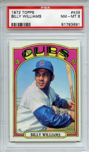 1972 Topps 439 Billy Williams PSA NM-MT 8