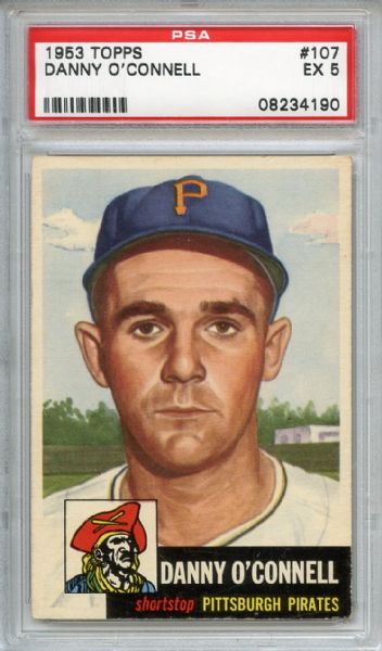 1953 Topps 107 Danny O'Connell PSA EX 5