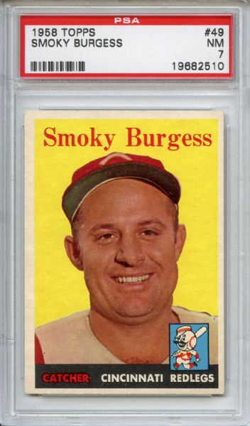 1958 Topps 49 Smoky Burgess PSA NM 7