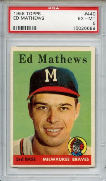 1958 Topps 440 Ed Mathews PSA EX-MT 6
