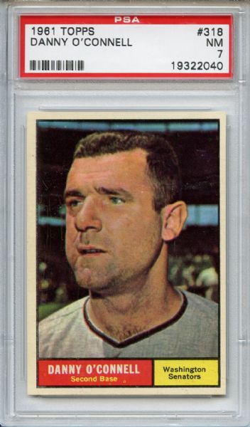 1961 Topps 318 Danny O'Connell PSA NM 7