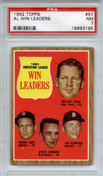 1962 Topps 57 AL Win Leaders Ford Bunning PSA NM 7