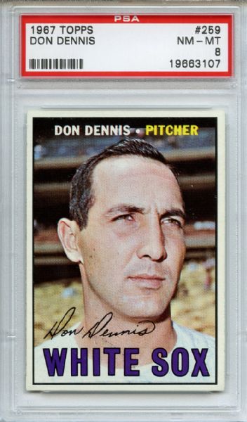 1967 Topps 259 Don Dennis PSA NM-MT 8