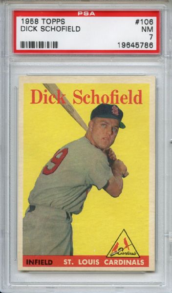 1958 Topps 106 Dick Schofield PSA NM 7