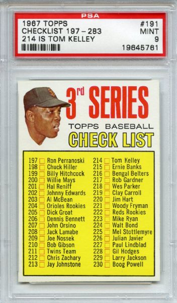 1967 Topps 191 3rd Series Checklist Willie Mays 214 is Tom Kelly PSA MINT 9