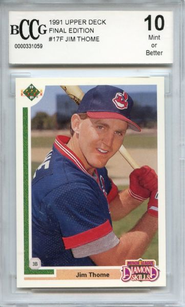 1991 Upper Deck Final Edition 17F Jim Thome BCCG 10