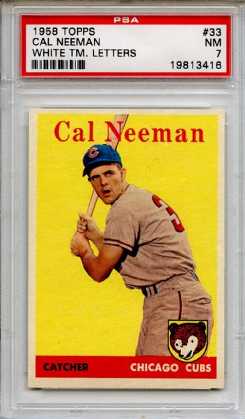 1958 Topps 33 Cal Neeman PSA NM 7