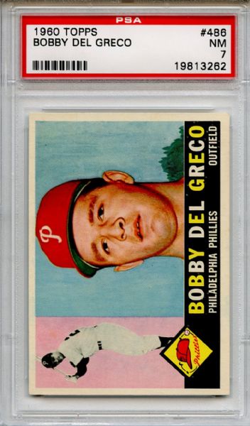 1960 Topps 486 Bobby Del Greco PSA NM 7