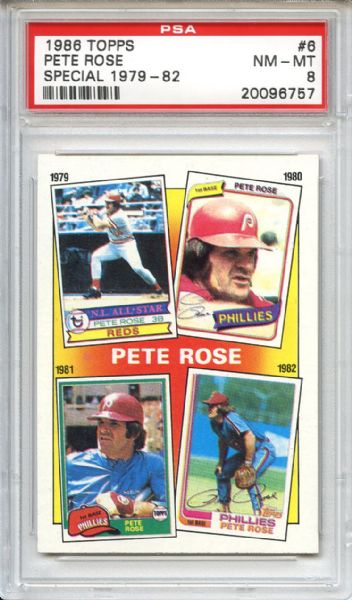 1986 Topps 6 Pete Rose Special PSA NM-MT 8