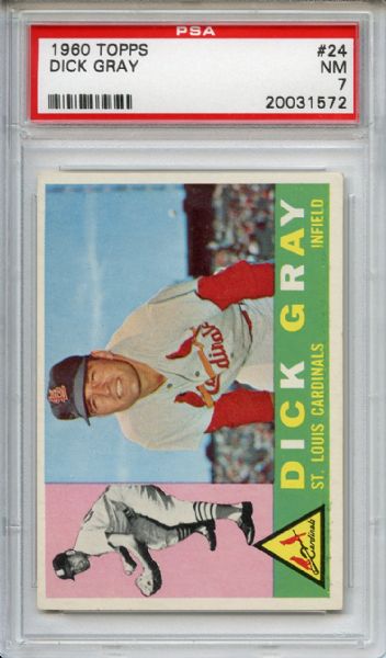 1960 Topps 24 Dick Gray PSA NM 7