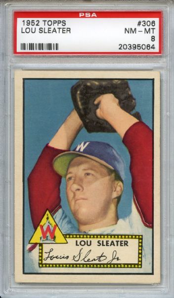 1952 Topps 306 Lou Sleater PSA NM-MT 8