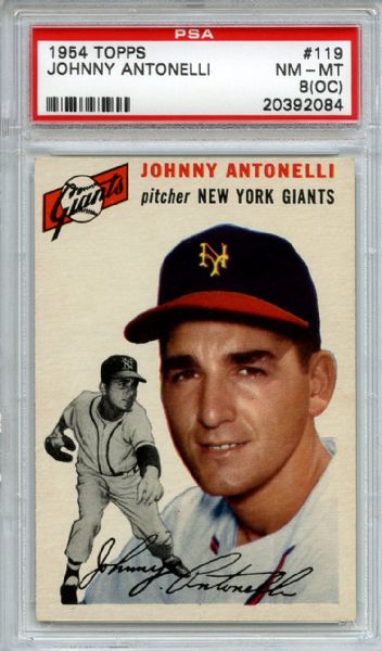 1954 Topps 119 Johnny Antonelli PSA NM-MT 8 (OC)