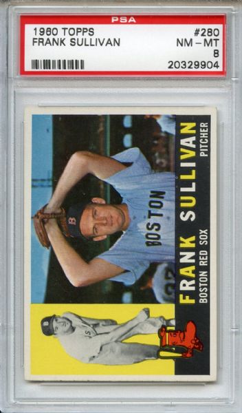 1960 Topps 280 Frank Sullivan PSA NM-MT 8