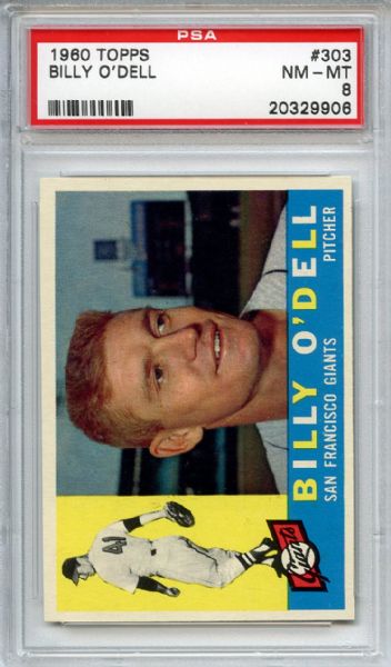 1960 Topps 303 Billy O'Dell PSA NM-MT 8