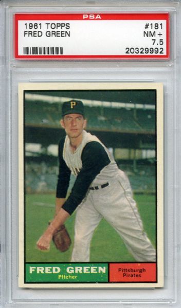 1961 Topps 181 Fred Green PSA NM+ 7.5